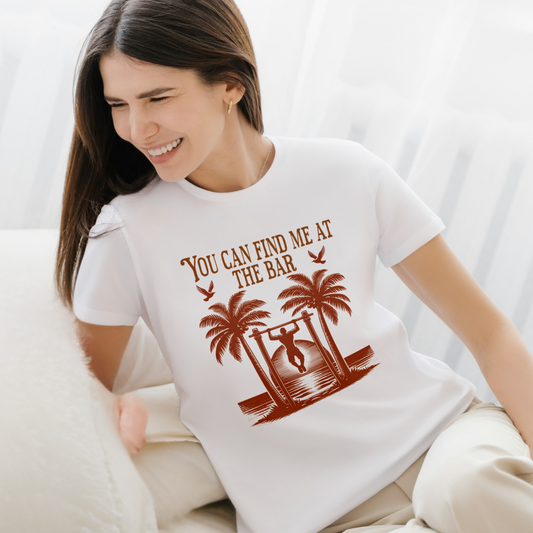 You Can Find Me at the Bar Unisex Garment Dyed T Shirt, Funny Drinking Shirt, Bar Lover Tee, Bar Lover Tee Gift for Drinkers, Party Shirt